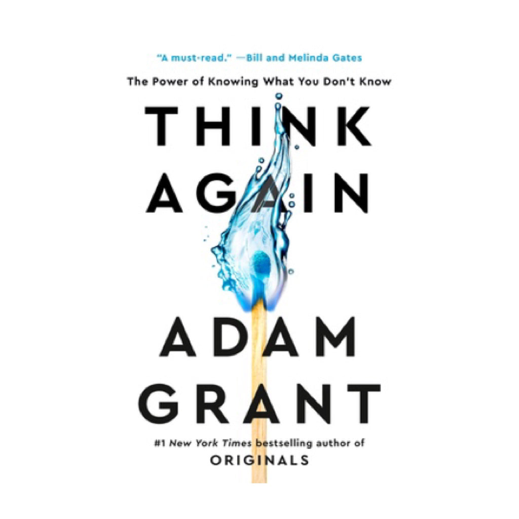 Adam Grant: Think Again